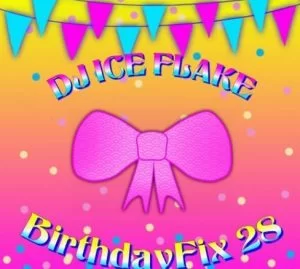 Dj Ice Flake , BirthdayFix 28 2019, mp3, download, datafilehost, fakaza, Afro House, Afro House 2019, Afro House Mix, Afro House Music, Afro Tech, House Music