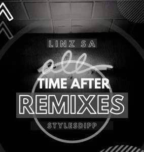 Linz SA, Stylesdipp, Time After, Buddynice’s Redemial Mix, mp3, download, datafilehost, fakaza, Deep House Mix, Deep House, Deep House Music, Deep Tech, Afro Deep Tech, House Music