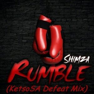 Shimza, Rumble, KetsoSA Defeat Mix, mp3, download, datafilehost, fakaza, Afro House, Afro House 2019, Afro House Mix, Afro House Music, Afro Tech, House Music