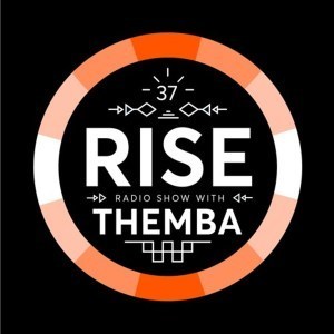 Themba, RISE Radio Show Vol. 37, mp3, download, datafilehost, fakaza, Afro House, Afro House 2019, Afro House Mix, Afro House Music, Afro Tech, House Music