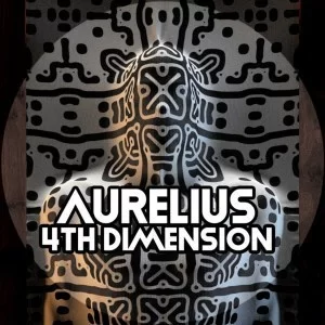 Aurelius, 4th Dimension, download ,zip, zippyshare, fakaza, EP, datafilehost, album, Afro House, Afro House 2019, Afro House Mix, Afro House Music, Afro Tech, House Music