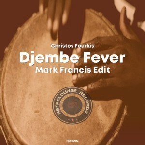 Christos Fourkis, Mark Francis, Djembe Fever, Mark Francis Edit, mp3, download, datafilehost, fakaza, Afro House, Afro House 2019, Afro House Mix, Afro House Music, Afro Tech, House Music