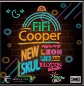 Fifi Cooper, New Skul, Zebe Zep, Leon Lee, Billydon Mokantas, mp3, download, datafilehost, fakaza, Afro House, Afro House 2019, Afro House Mix, Afro House Music, Afro Tech, House Music
