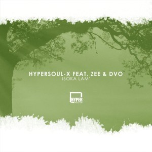 HyperSOUL-X, Zee, DVO, Isoka Lam’, a Lieutenant-X Remix,, mp3, download, datafilehost, fakaza, Afro House, Afro House 2019, Afro House Mix, Afro House Music, Afro Tech, House Music