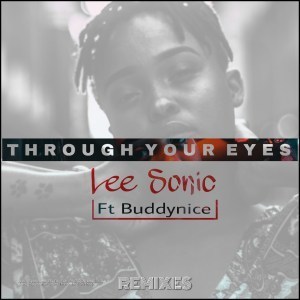 Lee Sonic, Buddynice, Through Your Eyes, Remixes Part2, download ,zip, zippyshare, fakaza, EP, datafilehost, album, Afro House, Afro House 2019, Afro House Mix, Afro House Music, Afro Tech, House Music