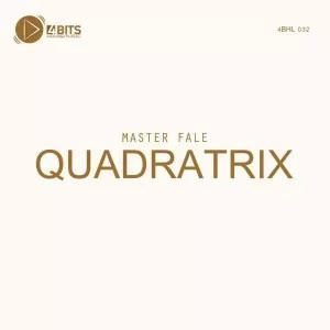 Master Fale, QUADRATRIX, download ,zip, zippyshare, fakaza, EP, datafilehost, album, Deep House Mix, Deep House, Deep House Music, Deep Tech, Afro Deep Tech, House Music