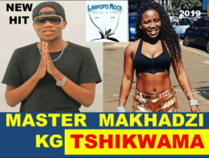 Master KG, Makhadzi, Tshikwama, mp3, download, datafilehost, fakaza, Afro House, Afro House 2019, Afro House Mix, Afro House Music, Afro Tech, House Music