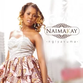Naima Kay, Ngiyavuma, download ,zip, zippyshare, fakaza, EP, datafilehost, album, R&B/Soul Songs, R&B/Soul, R&B/Soul Mix, R&B/Soul Music, R&B/Soul Classics, R&B, Soul