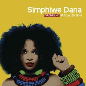 Simphiwe Dana, Firebrand (Special Edition), download ,zip, zippyshare, fakaza, EP, datafilehost, album, Jazz Songs, Jazz, Jazz Mix, Jazz Music, Jazz Classics, Soul, Soul Mix,