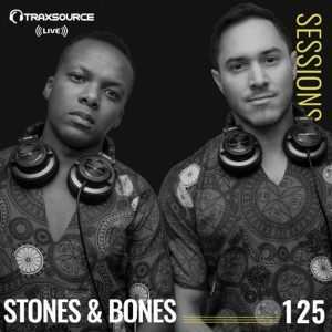 Stones & Bones, Traxsource Live Sessions #125, mp3, download, datafilehost, fakaza, Afro House, Afro House 2019, Afro House Mix, Afro House Music, Afro Tech, House Music