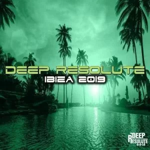 VA, Deep Resolute Ibiza 2019, download ,zip, zippyshare, fakaza, EP, datafilehost, album, Deep House Mix, Deep House, Deep House Music, Deep Tech, Afro Deep Tech, House Music, Afro House, Afro House 2019, Afro House Mix, Afro House Music, Afro Tech, House Music