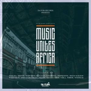 VA, Music Unites Africa, Vol. 1, download ,zip, zippyshare, fakaza, EP, datafilehost, album, Afro House, Afro House 2019, Afro House Mix, Afro House Music, Afro Tech, House Music