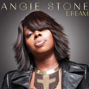Angie Stone, Dream, download ,zip, zippyshare, fakaza, EP, datafilehost, album, R&B/Soul, R&B/Soul Mix, R&B/Soul Music, R&B/Soul Classics, R&B, Soul, Soul Mix, Soul Classics