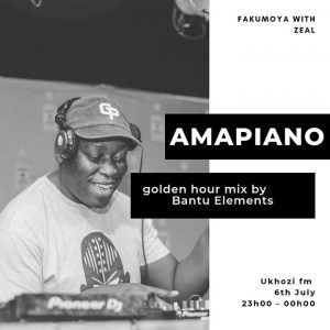 Bantu Elements, Golden Hour Mix, Ukhozi Fm, mp3, download, datafilehost, fakaza, Afro House, Afro House 2019, Afro House Mix, Afro House Music, Afro Tech, House Music, Amapiano, Amapiano Songs, Amapiano Music