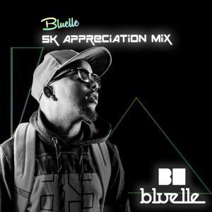 Bluelle , 5K Appreciation Mix, mp3, download, datafilehost, fakaza, Afro House, Afro House 2019, Afro House Mix, Afro House Music, Afro Tech, House Music