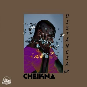 Cheikna, Lundju Bos, Original Mix, mp3, download, datafilehost, fakaza, Afro House, Afro House 2019, Afro House Mix, Afro House Music, Afro Tech, House Music Fester,