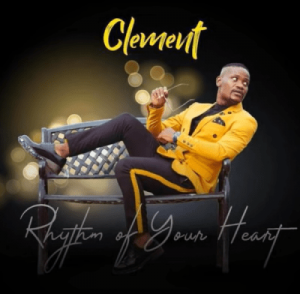 Clement Maosa, Rhythm Of Your Heart, mp3, download, datafilehost, fakaza, Afro House, Afro House 2019, Afro House Mix, Afro House Music, Afro Tech, House Music