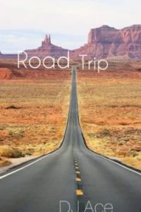 DJ Ace, Road Trip, Slow Jam Mix, mp3, download, datafilehost, fakaza, Afro House, Afro House 2019, Afro House Mix, Afro House Music, Afro Tech, House Music