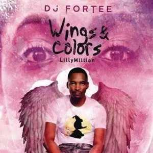 DJ Fortee, Wings & Colors, Lilly Million, mp3, download, datafilehost, fakaza, Afro House, Afro House 2019, Afro House Mix, Afro House Music, Afro Tech, House Music