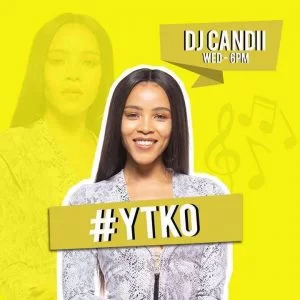 Dj Candii, YTKO Gqomnificent YFM 2019-07-24 Mix, mp3, download, datafilehost, fakaza, Gqom Beats, Gqom Songs, Gqom Music, Gqom Mix, House Music