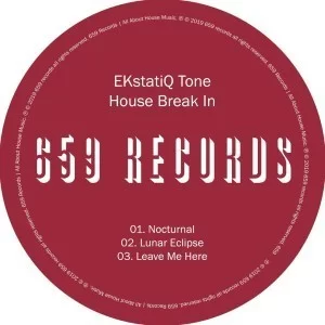 EKstatiQ Tone, House Break In, download ,zip, zippyshare, fakaza, EP, datafilehost, album, Afro House, Afro House 2019, Afro House Mix, Afro House Music, Afro Tech, House Music