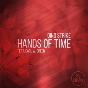 Gino Strike, Earl W. Green, Hands Of Time, mp3, download, datafilehost, fakaza, Afro House, Afro House 2019, Afro House Mix, Afro House Music, Afro Tech, House Music