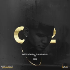 Jason Noah, 012, Chad Da Don, mp3, download, datafilehost, fakaza, Afro House, Afro House 2019, Afro House Mix, Afro House Music, Afro Tech, House Music