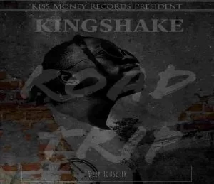 KingShake, Road Trip, download ,zip, zippyshare, fakaza, EP, datafilehost, album, Deep House Mix, Deep House, Deep House Music, Deep Tech, Afro Deep Tech, House Music