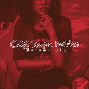 Lata SA, Chipi Kapa Motho Vol 016 Mix, mp3, download, datafilehost, fakaza, Afro House, Afro House 2019, Afro House Mix, Afro House Music, Afro Tech, House Music