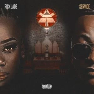 Rick Jade, Service, mp3, download, datafilehost, fakaza, Hiphop, Hip hop music, Hip Hop Songs, Hip Hop Mix, Hip Hop, Rap, Rap Music