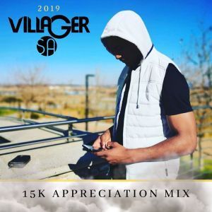 Villager SA, 15K Appreciation Mix, mp3, download, datafilehost, fakaza, Afro House, Afro House 2019, Afro House Mix, Afro House Music, Afro Tech, House Music