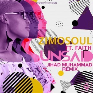 Zimosoul, Faith, Unsaid, Jihad Muhammad Bang The Drums Mix, mp3, download, datafilehost, fakaza, Afro House, Afro House 2019, Afro House Mix, Afro House Music, Afro Tech, House Music