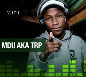 Mdu a.k.a TRP, De Mthuda, Juju, Remix, mp3, download, datafilehost, fakaza, Afro House, Afro House 2019, Afro House Mix, Afro House Music, Afro Tech, House Music, Amapiano, Amapiano Songs, Amapiano Music Passion,