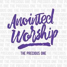 Anointed Worship, The Precious One, download ,zip, zippyshare, fakaza, EP, datafilehost, album, Gospel Songs, Gospel, Gospel Music, Christian Music, Christian Songs