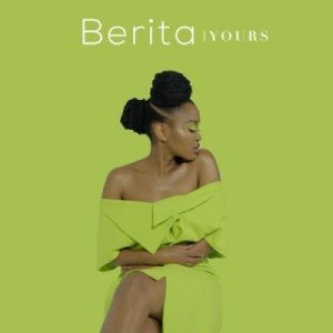 Berita, Yours, mp3, download, datafilehost, fakaza, Afro House, Afro House 2019, Afro House Mix, Afro House Music, Afro Tech, House Music