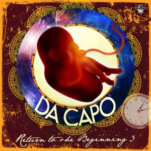 Da Capo, Return To The Beginning Part 3, download ,zip, zippyshare, fakaza, EP, datafilehost, album, Afro House, Afro House 2019, Afro House Mix, Afro House Music, Afro Tech, House Music