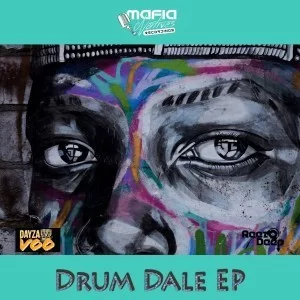 DayzaVoO, Reezo Deep, Drum Dale, download, zip, zippyshare, fakaza, EP, datafilehost, album, mp3, download, datafilehost, fakaza, Afro House, Afro House 2019, Afro House Mix, Afro House Music, Afro Tech, House Music, Amapiano, Amapiano Songs, Amapiano Music