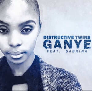 Distructive twins, Ganye, Maque_sa remix, Sabrina, mp3, download, datafilehost, fakaza, Afro House, Afro House 2019, Afro House Mix, Afro House Music, Afro Tech, House Music