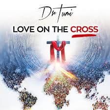 Dr Tumi, Love On he Cross, download ,zip, zippyshare, fakaza, EP, datafilehost, album, Gospel Songs, Gospel, Gospel Music, Christian Music, Christian Songs