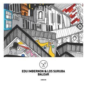 Edu Imbernon, Los Suruba, Balear, Hyenah Remix, mp3, download, datafilehost, fakaza, Deep House Mix, Deep House, Deep House Music, Deep Tech, Afro Deep Tech, House Music