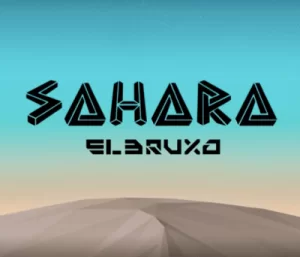 El Bruxo, Sahara / AfroHouse 2019, mp3, download, datafilehost, fakaza, Afro House, Afro House 2019, Afro House Mix, Afro House Music, Afro Tech, House Music