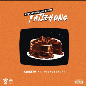 Kwesta, Reporting Live From Katlehong, YoungSta CPT, mp3, download, datafilehost, fakaza, Hiphop, Hip hop music, Hip Hop Songs, Hip Hop Mix, Hip Hop, Rap, Rap Music