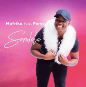 Mafrika, Sondela, Paras, mp3, download, datafilehost, fakaza, Afro House, Afro House 2019, Afro House Mix, Afro House Music, Afro Tech, House Music