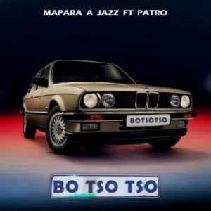 Mapara a jazz, Botsotso, Patroboy, mp3, download, datafilehost, fakaza, Afro House, Afro House 2019, Afro House Mix, Afro House Music, Afro Tech, House Music