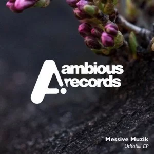 Messive Muzik, Uthabili, download ,zip, zippyshare, fakaza, EP, datafilehost, album, Afro House, Afro House 2019, Afro House Mix, Afro House Music, Afro Tech, House Music