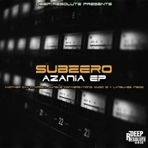 Subzero, Azania, download, zip, zippyshare, fakaza, EP, datafilehost, album, Afro House, Afro House 2019, Afro House Mix, Afro House Music, Afro Tech, House Music