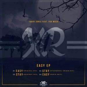 Tahir Jones, Fka Mash, Easy, Original Mix, mp3, download, datafilehost, fakaza, Afro House, Afro House 2019, Afro House Mix, Afro House Music, Afro Tech, House Music