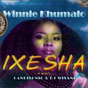 Winnie Khumalo, Ixesha, Candisonic, DJ Wisani, mp3, download, datafilehost, fakaza, Afro House, Afro House 2019, Afro House Mix, Afro House Music, Afro Tech, House Music