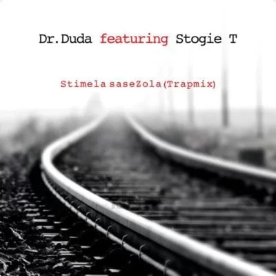Dr Duda – Stimela saseZola (Trapmix) Ft. Stogie T, Dr Duda, Stimela saseZola, Trapmix, Stogie T, mp3, download, mp3 download, cdq, 320kbps, audiomack, dopefile, datafilehost, toxicwap, fakaza, mp3goo