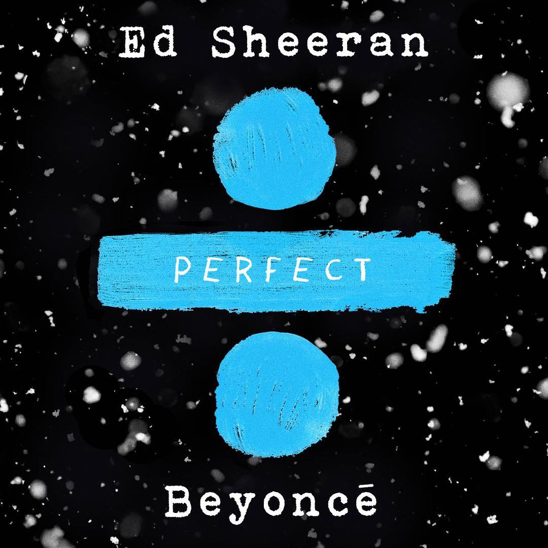 Ed Sheeran – Perfect Remix Ft Beyonce, Ed Sheeran, Perfect Remix, Beyonce, mp3, download, mp3 download, cdq, 320kbps, audiomack, dopefile, datafilehost, toxicwap, fakaza